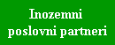 Inozemni 
poslovni partneri